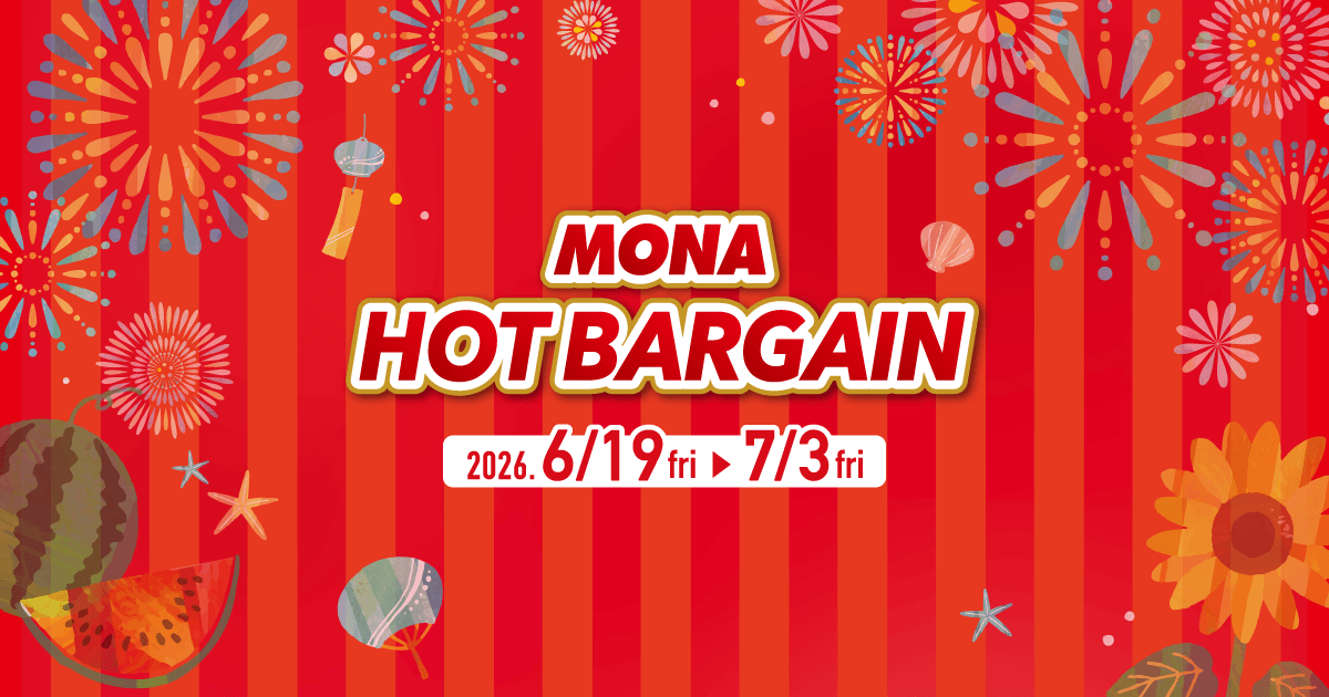 MONA HOT BARGAIN｜MONA新浦安 | 新浦安駅直結のショッピングセンター
