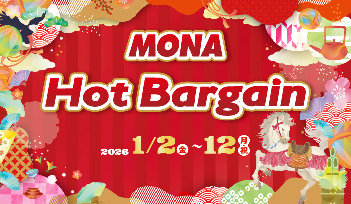 MONA Hot Bargain