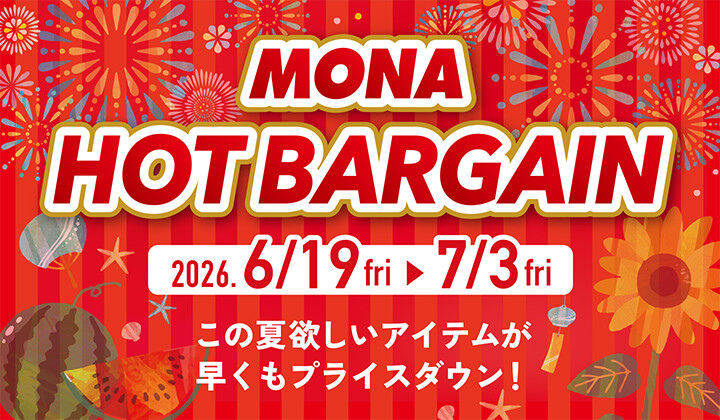 MONA Hot Bargain